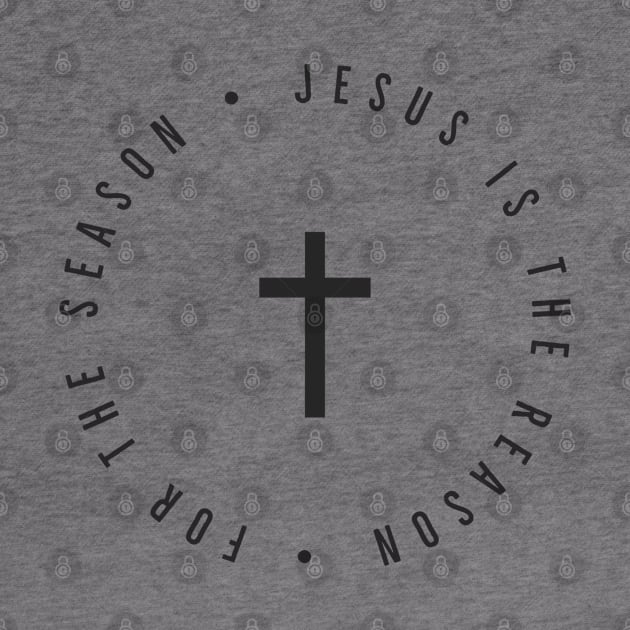 Jesus Is The Reason For The Season | Funny by Happy - Design